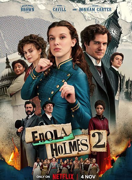 دانلود فیلم Enola Holmes 2 با دوبله فارسی و زیرنویس چسبیده