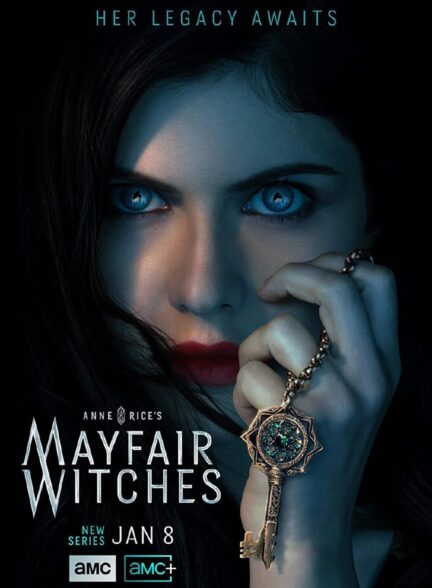دانلود سریال Anne Rice’s Mayfair Witches 2023 با زیرنویس چسبیده