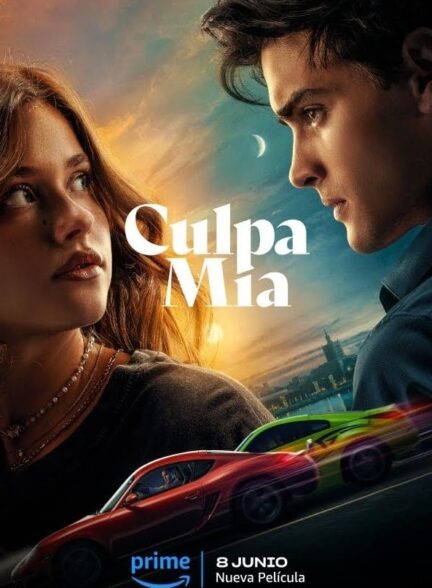 دانلود فیلم Culpa mía (My Fault) 2023 با زیرنویس چسبیده