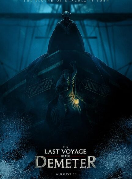 دانلود فیلم The Last Voyage of the Demeter با زیرنویس چسبیده
