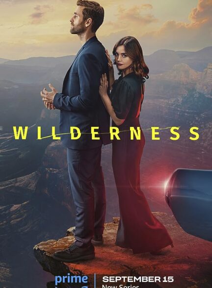 دانلود سریال Wilderness 2023 با زیرنویس چسبیده